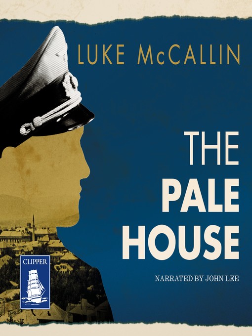Title details for The Pale House by Luke McCallin - Available